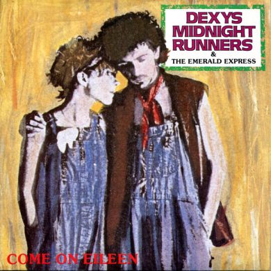Dexys Midnight Runners, The Emerald Expr - Come On Eileen