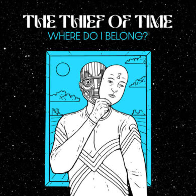 The Thief Of Time - Where Do I Belong?