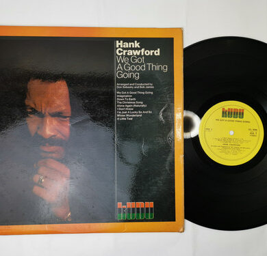 Hank Crawford - We Got A Good Thing Going
