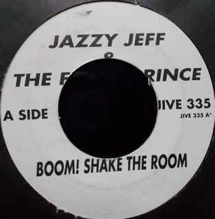 Jazzy Jeff & The Fresh Prince - Boom! Shake The Room