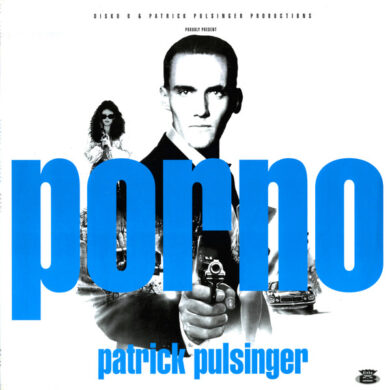 Patrick Pulsinger - Porno