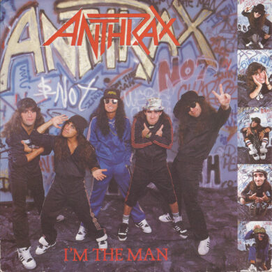 Anthrax - I'm The Man