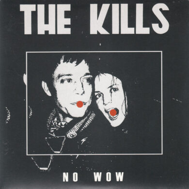 The Kills - No Wow