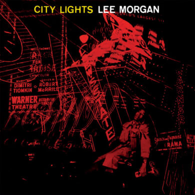 Lee Morgan - City Lights