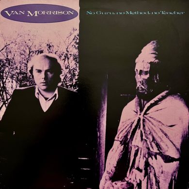 Van Morrison - No Guru, No Method, No Teacher