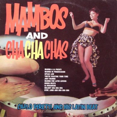 Carlo Peretti And His Latin Beat - Mambos And Cha Cha Chas