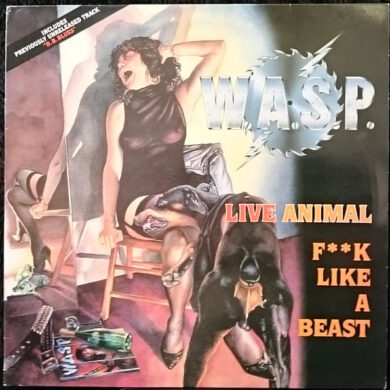 W.A.S.P. - Live Animal (F**k Like A Beast)