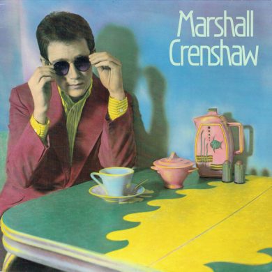 Marshall Crenshaw - Marshall Crenshaw