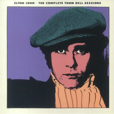ELTON JOHN - THE COMPLETE THOM BELL SESSIONS