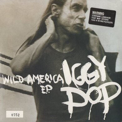 Iggy Pop - Wild America E.P.