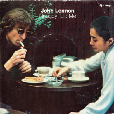 John Lennon/Yoko Ono - Nobody Told Me