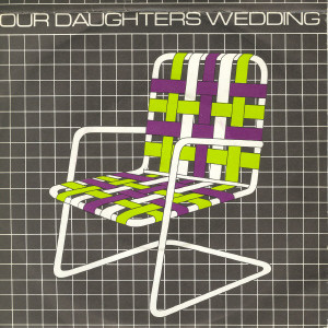 Our Daughters Wedding - Lawnchairs