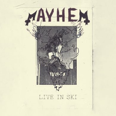 MAYHEM - LIVE IN SKI