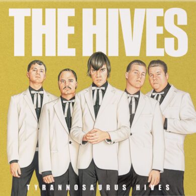 HIVES - TYRANNOSAURUS HIVES