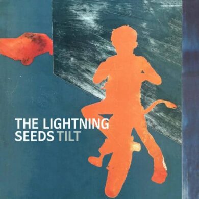 LIGHTNING SEEDS - TILT