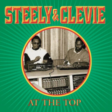 Steely + Cleevie - At The Top
