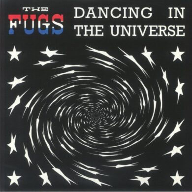 The Fugs - Dancing In The Universe