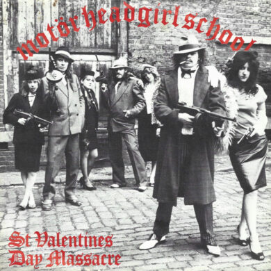 Motörhead / Girlschool - St Valentines Day Massacre