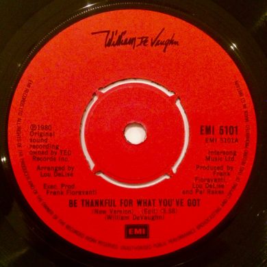 William DeVaughn - Be Thankful For What You've Got / I've Never Found A Girl (To Love Me Like You D