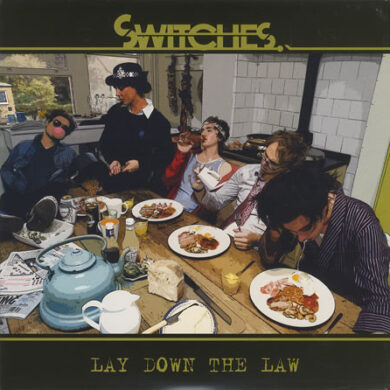 Switches - Lay Down The Law