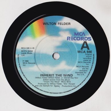 Wilton Felder - Inherit The Wind