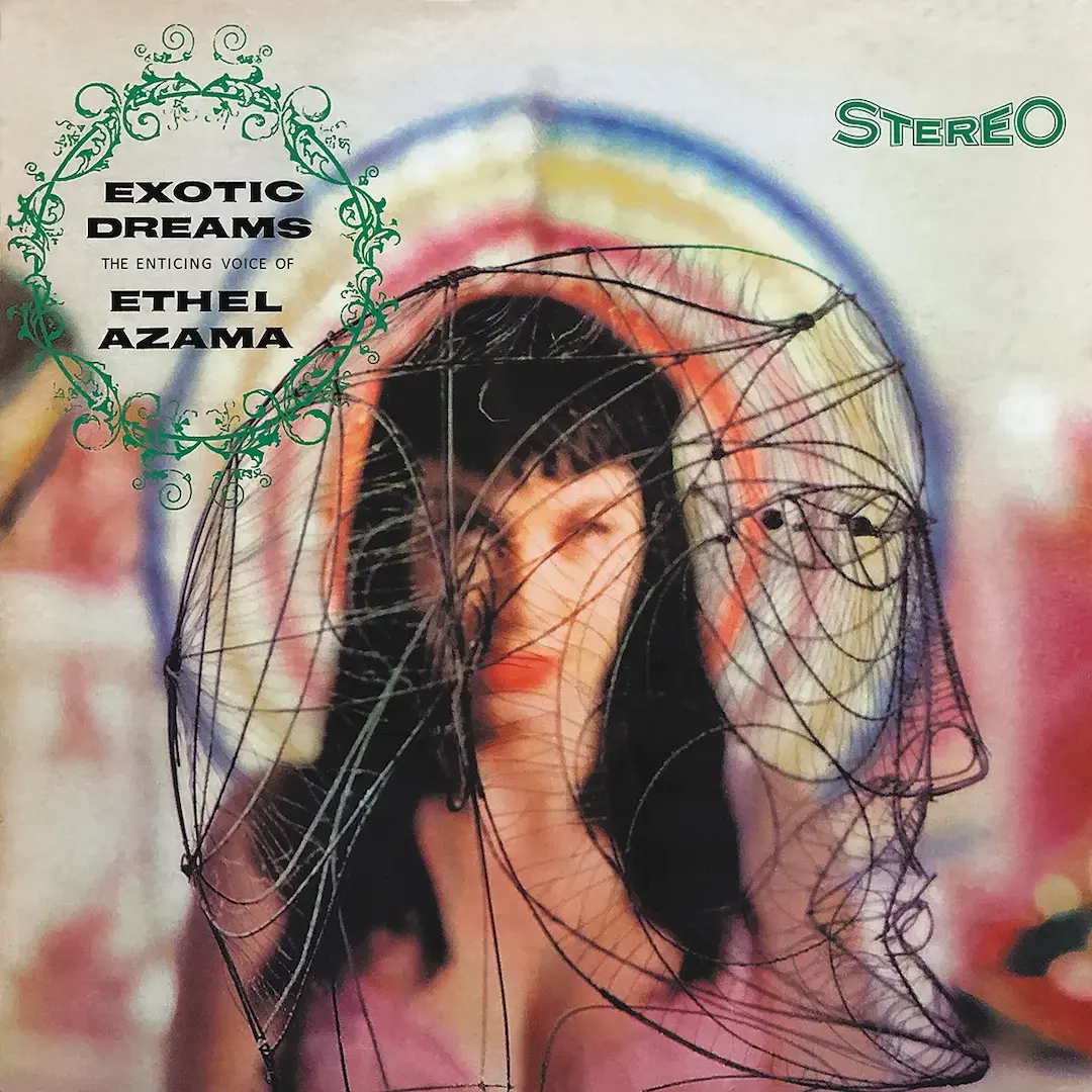 Ethel Azama - Exotic Dreams (The Enticing Voice Of Ethel Azama)