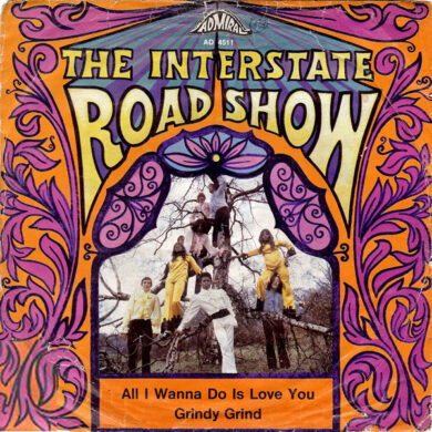 The Interstate Road Show - All I Wanna Do Is Love You / Grindy Grind