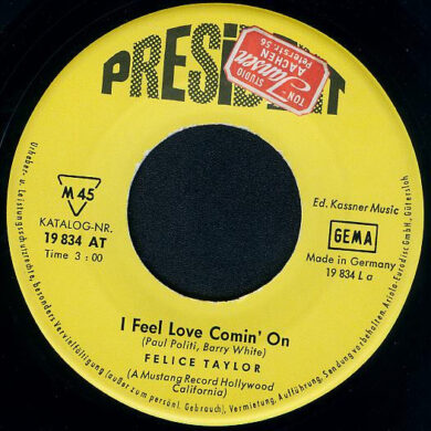 Felice Taylor - I Feel Love Comin' On / I'm Under The Influence Of Love