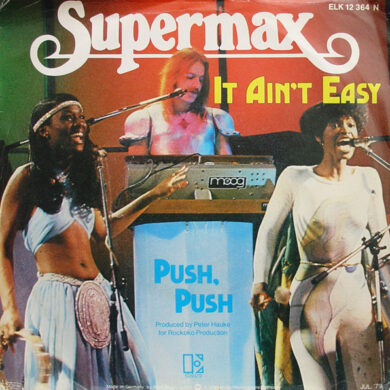 Supermax - It Ain't Easy / Push, Push