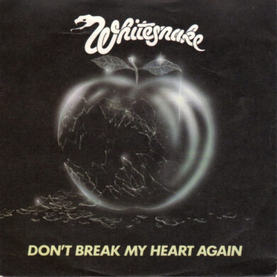 Whitesnake - Don't Break My Heart Again