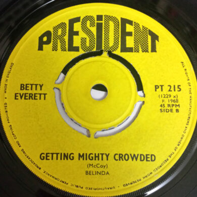 Betty Everett - It's In His Kiss (The Shoop Shoop Song) / Getting Mighty Crowded