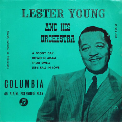 Lester Young And His Orchestra - A Foggy Day