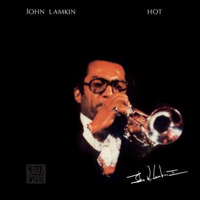 JOHN LAMKIN - HOT