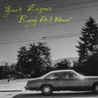 YOUTH LAGOON - RARELY DO I DREAM