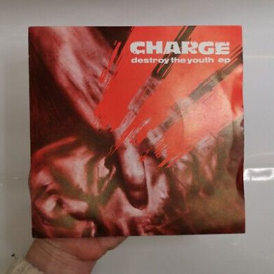 Charge - Destroy The Youth EP