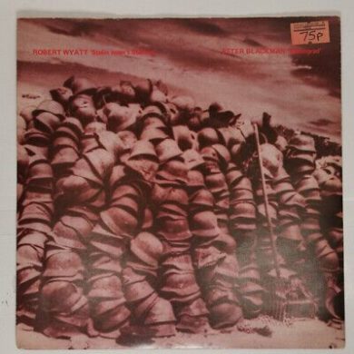 Robert Wyatt - Stalin Wasn't Stalling