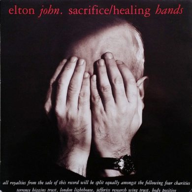 Elton John - Sacrifice / Healing Hands