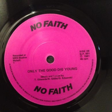 No Faith - Double Trouble C/W Only The Good Die Young