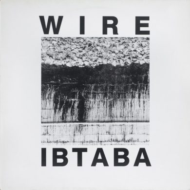 Wire - It's Beginning To And Back Again