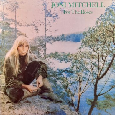 Joni Mitchell - For The Roses