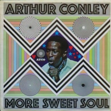 Arthur Conley - More Sweet Soul