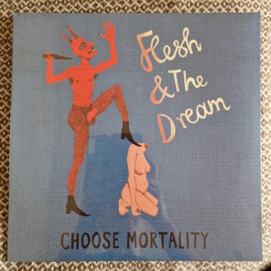 Flesh AND The Dream - Choose Mortality