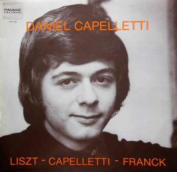Daniel Capelletti - Liszt - Capelletti -Franck