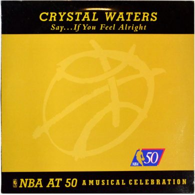 Crystal Waters - Say... If You Feel Alright