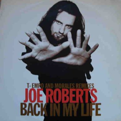 Joe Roberts - Back In My Life (T-Empo And Morales Remixes)