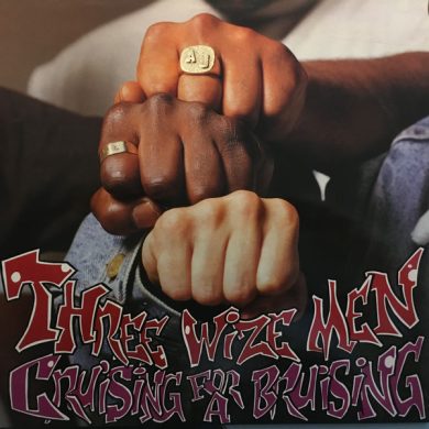 Three Wize Men - Cruising For A Bruising