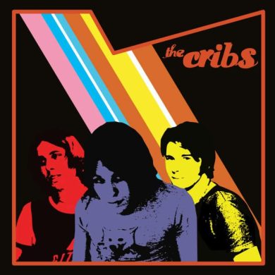 CRIBS - THE CRIBS