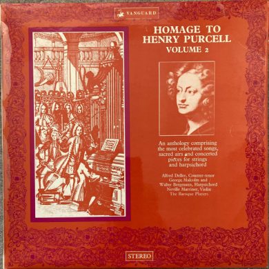 Henry Purcell - Homage To Henry Purcell Volume 2 (An Anthology Comprising The Most Celebrated So