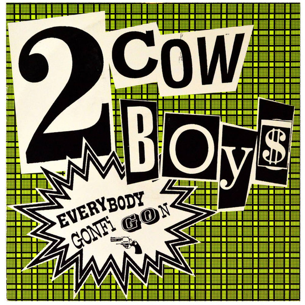2 Cowboys - Everybody Gonfi Gon