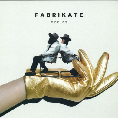 Fabrikate - Bodies